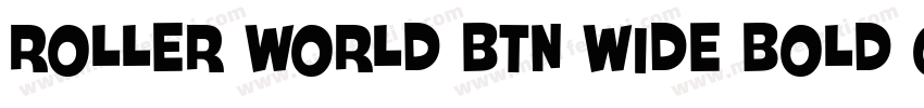 Roller World BTN Wide Bold Out字体转换